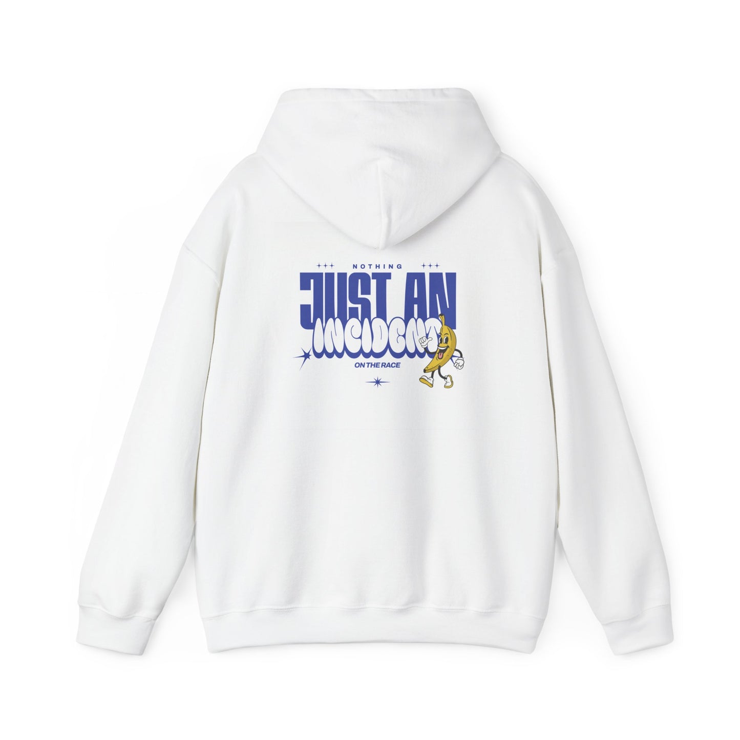 Just An Incident Hoodie